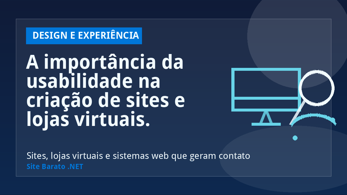 A importância da usabilidade na criação de sites e lojas virtuais. - Design e Experiência | Site Barato .NET