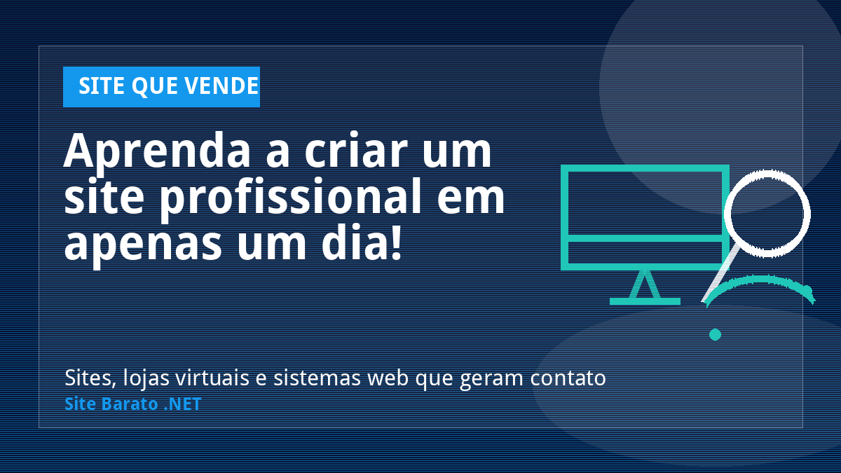 Aprenda a criar um site profissional em apenas um dia! - Site que Vende | Site Barato .NET