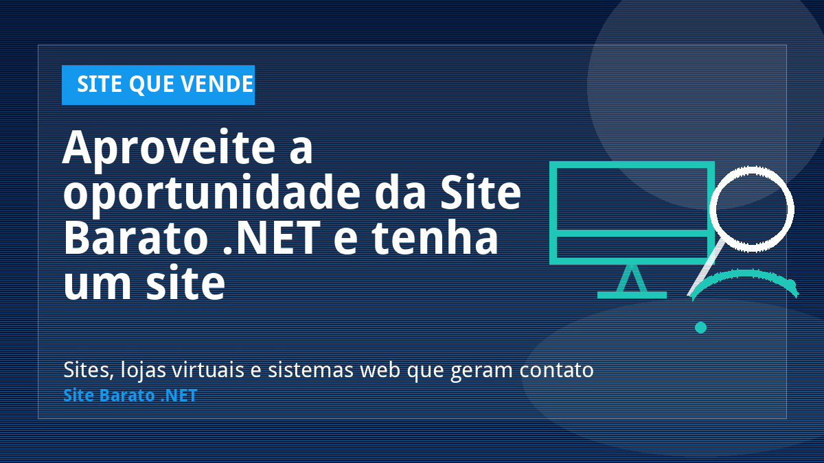 Aproveite a oportunidade da Site Barato .NET e tenha um site personalizado incrível - Site que Vende | Site Barato .NET