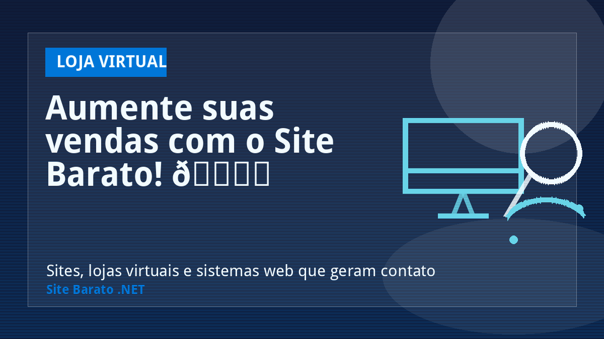 Aumente suas vendas com o Site Barato! 🚀✨ - Loja Virtual | Site Barato .NET