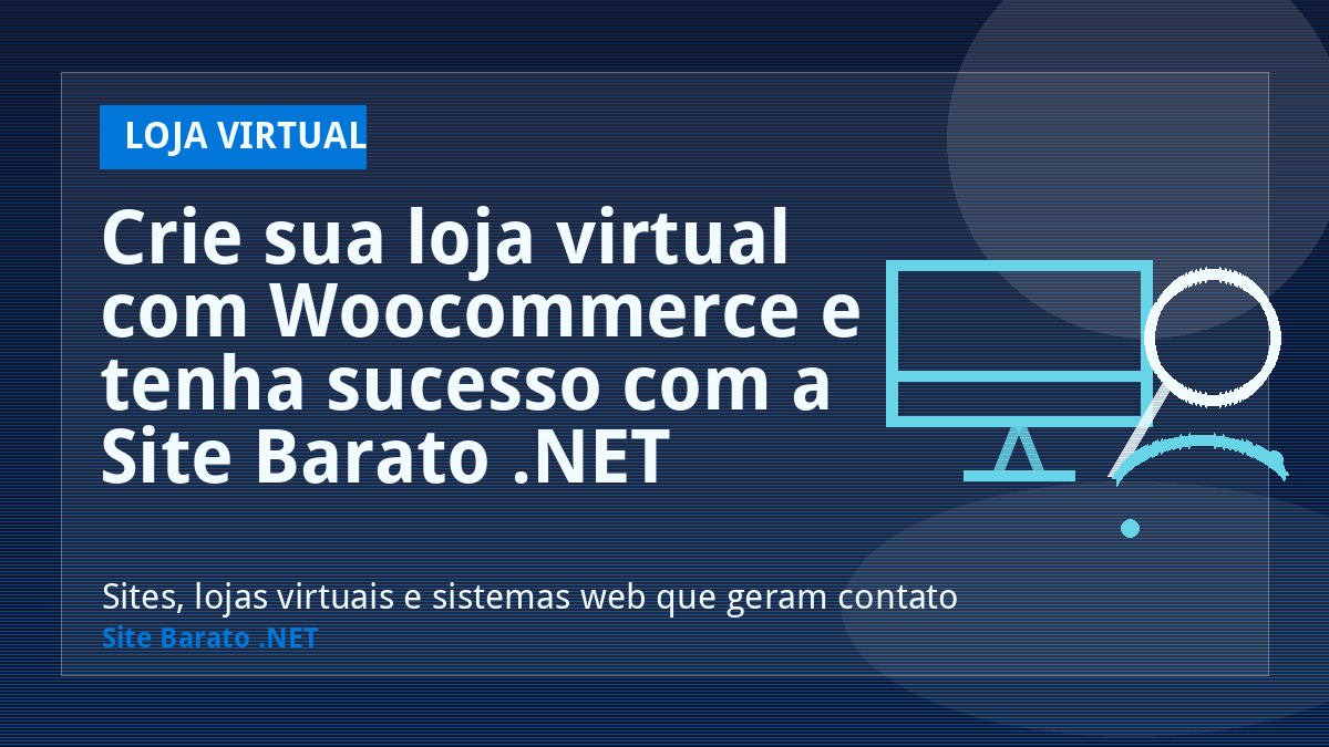 Crie sua loja virtual com Woocommerce e tenha sucesso com a Site Barato .NET - Loja Virtual | Site Barato .NET