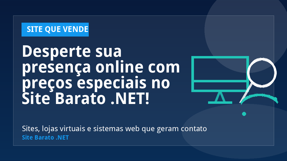 Desperte sua presença online com preços especiais no Site Barato .NET! - Site que Vende | Site Barato .NET
