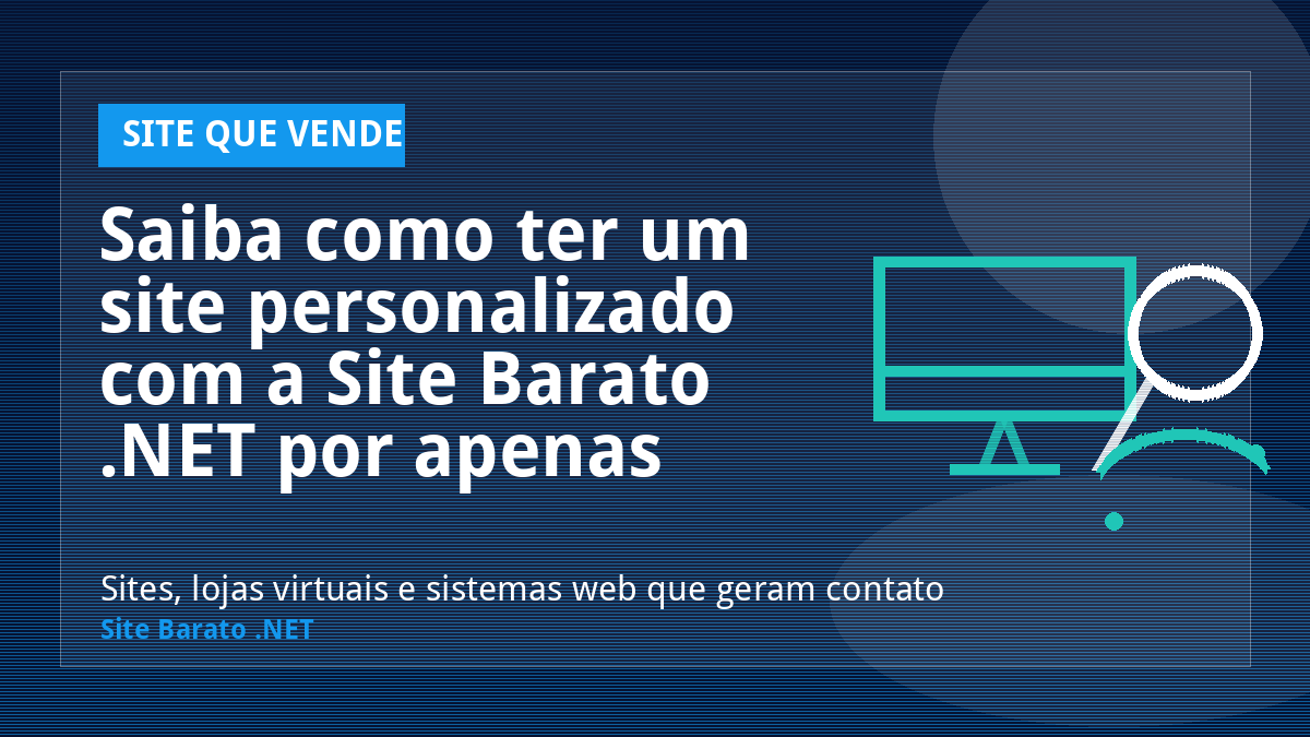 Saiba como ter um site personalizado com a Site Barato .NET por apenas R$1.990,00 - Site que Vende | Site Barato .NET