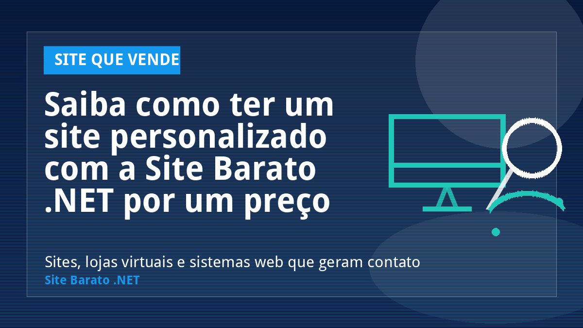 Saiba como ter um site personalizado com a Site Barato .NET por um preço justo - Site que Vende | Site Barato .NET