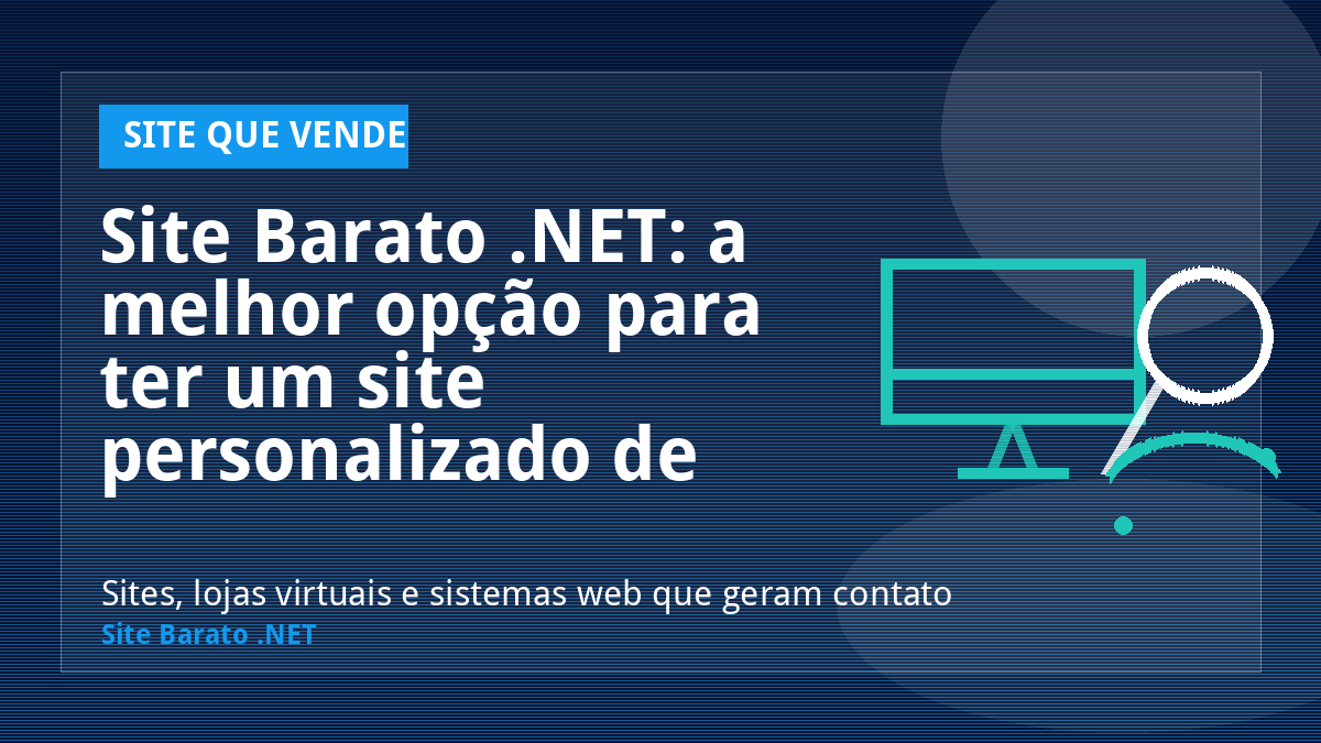 Site Barato .NET: a melhor opção para ter um site personalizado de qualidade - Site que Vende | Site Barato .NET