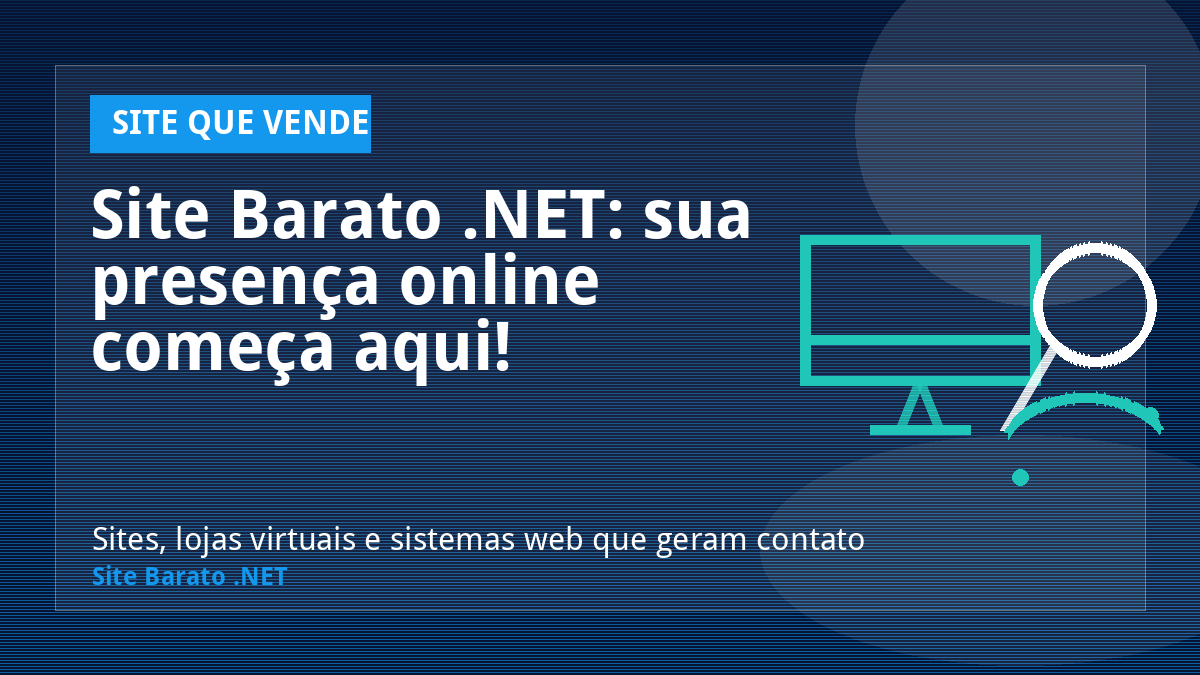 Site Barato .NET: sua presença online começa aqui! - Site que Vende | Site Barato .NET