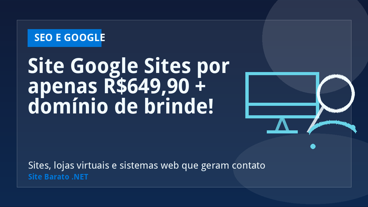 Site Google Sites por apenas R$649,90 + domínio de brinde! - SEO e Google | Site Barato .NET