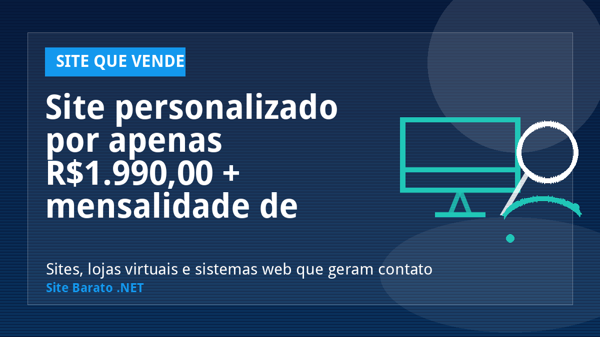 Site personalizado por apenas R$1.990,00 + mensalidade de R$69,90! - Site que Vende | Site Barato .NET