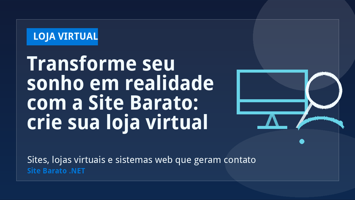 Transforme seu sonho em realidade com a Site Barato: crie sua loja virtual com Woocommerce - Loja Virtual | Site Barato .NET
